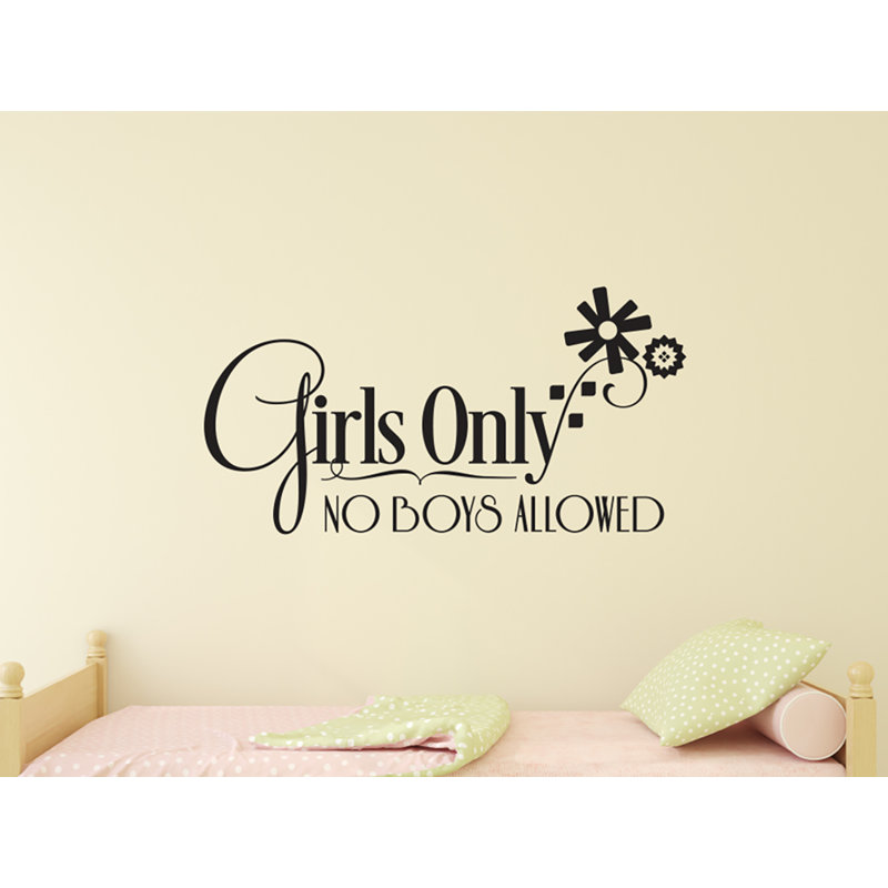Zoomie Kids Girls Only No Boys Allowed Vinyl Words Wall Decal
