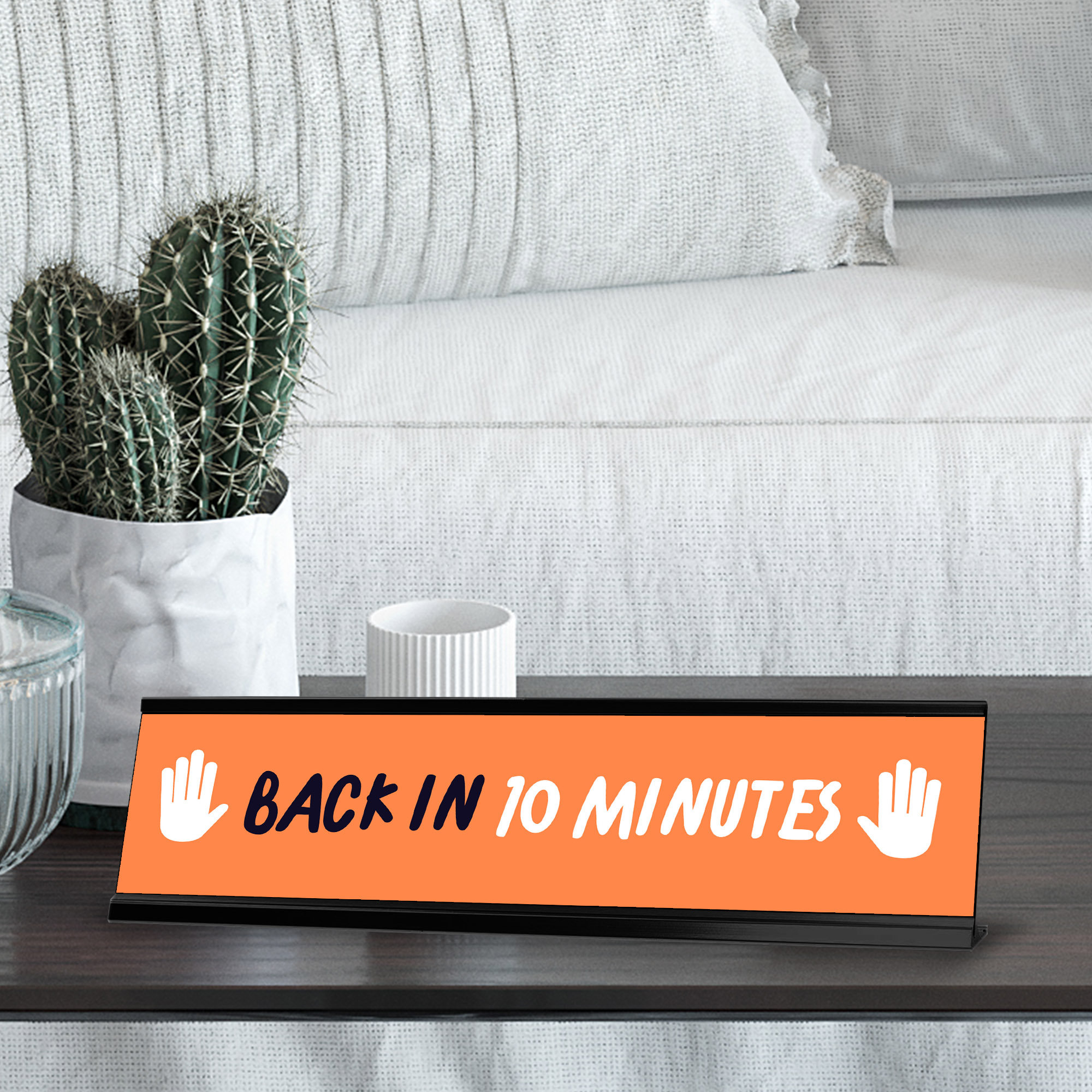 Signs ByLITA Back In 10 Minutes Desk Sign Wayfair