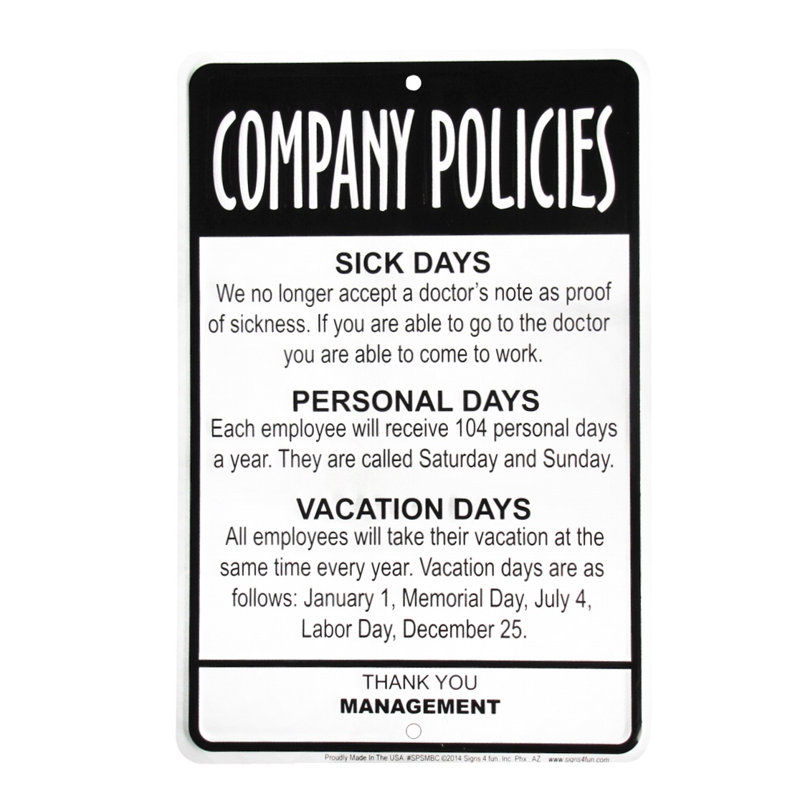 Treasure Gurus Employees Company Policies Funny Sign Great Break Room Decor Reviews Wayfair