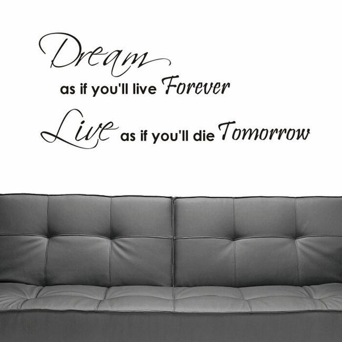 Dream As If Youll Live Forever Wall Decal