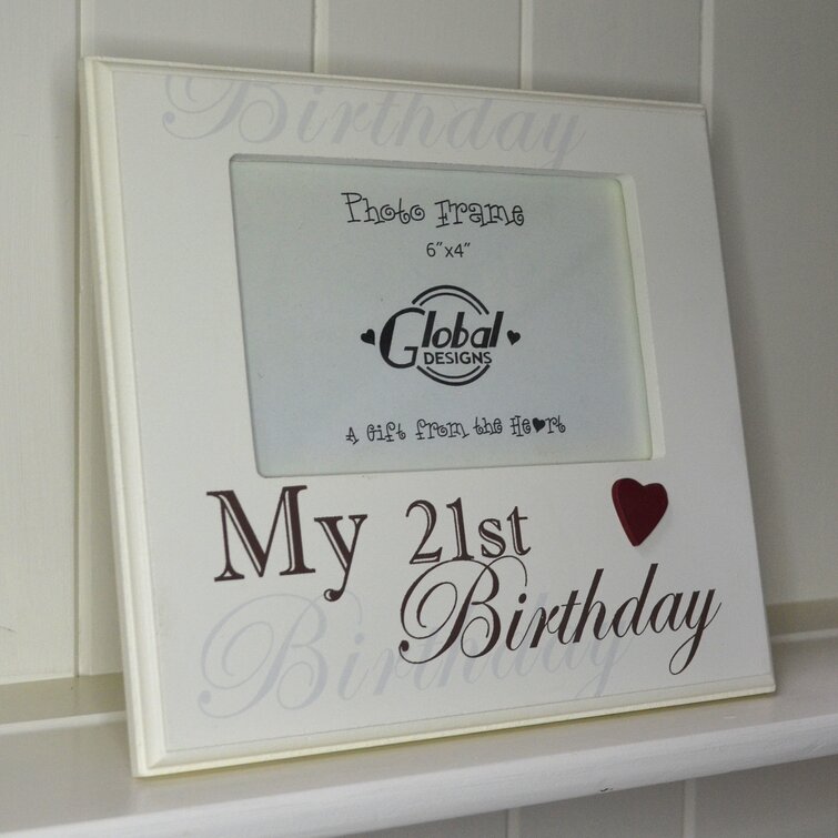 Global Designs Fenton Ltd My 21st Birthday Picture Frame | Wayfair.co.uk