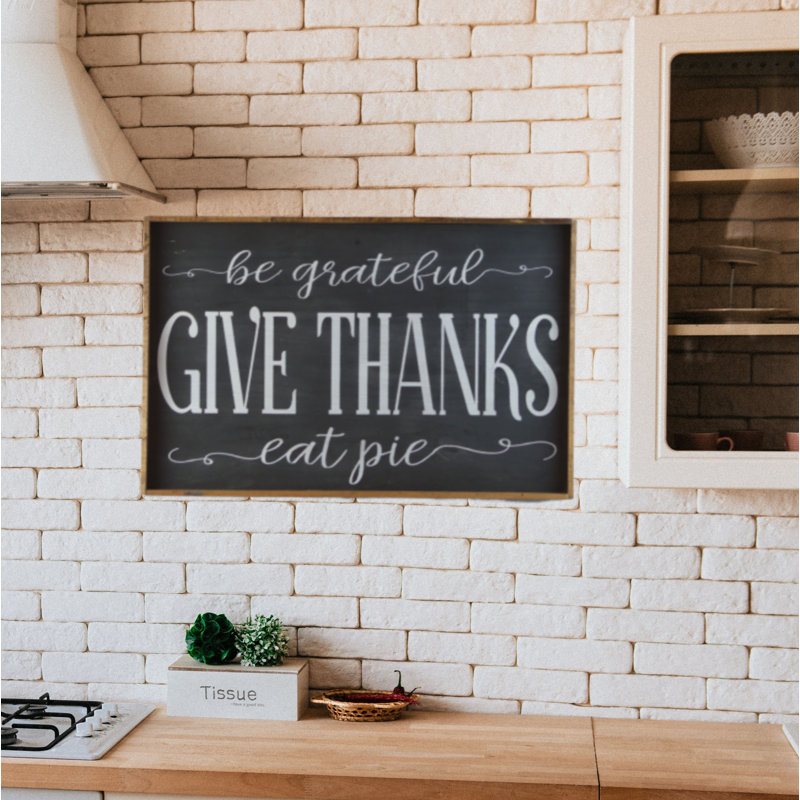 The Holiday Aisle Be Grateful Give Thanks Eat Pie Thanksgiving