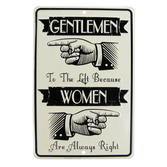 Winston Porter Men Left Women Always Right Funny Metal Restroom
