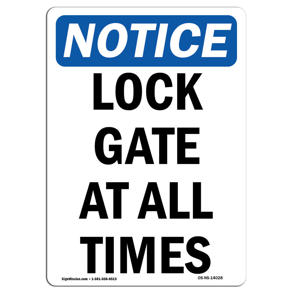 SignMission Lock Gate at All Times Sign Wayfair