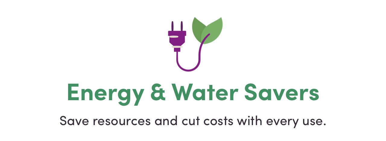 Energy & Water Savers