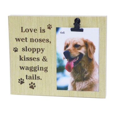 Dogs Pawprints Love Is Wet Noses Sloppy Kisses and Wagging Tails Picture Frame Trinx