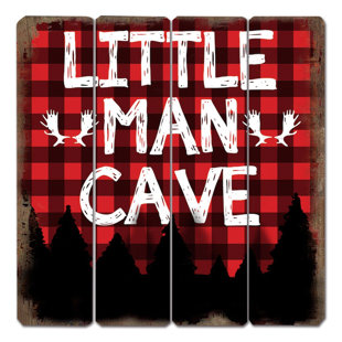 Little Man Cave Signs Wayfair Little Man Cave Plaid Sign Wall Décor