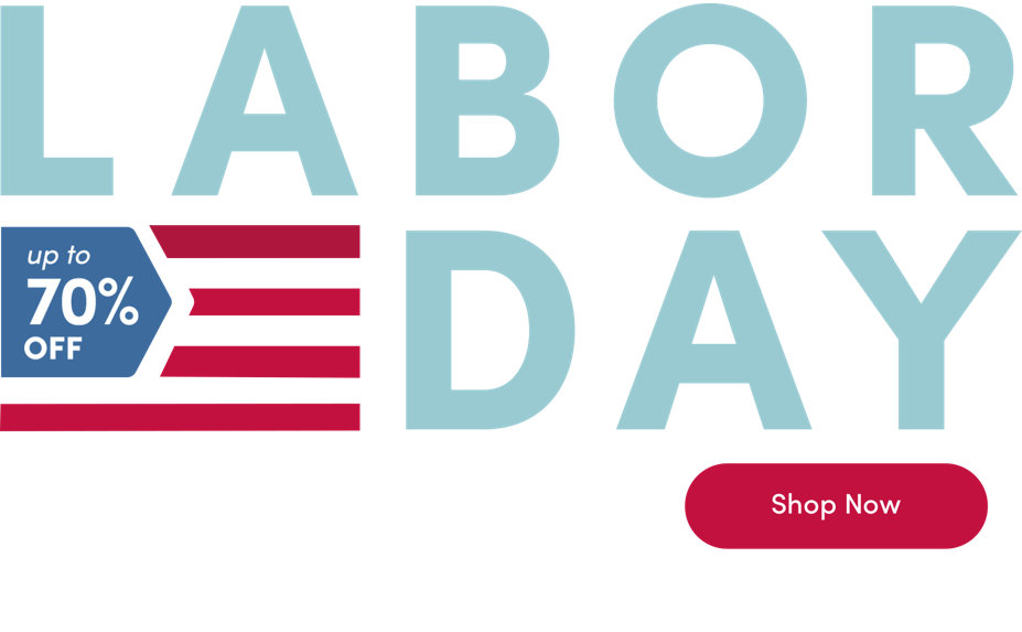 Up to 70% off Labor Day.