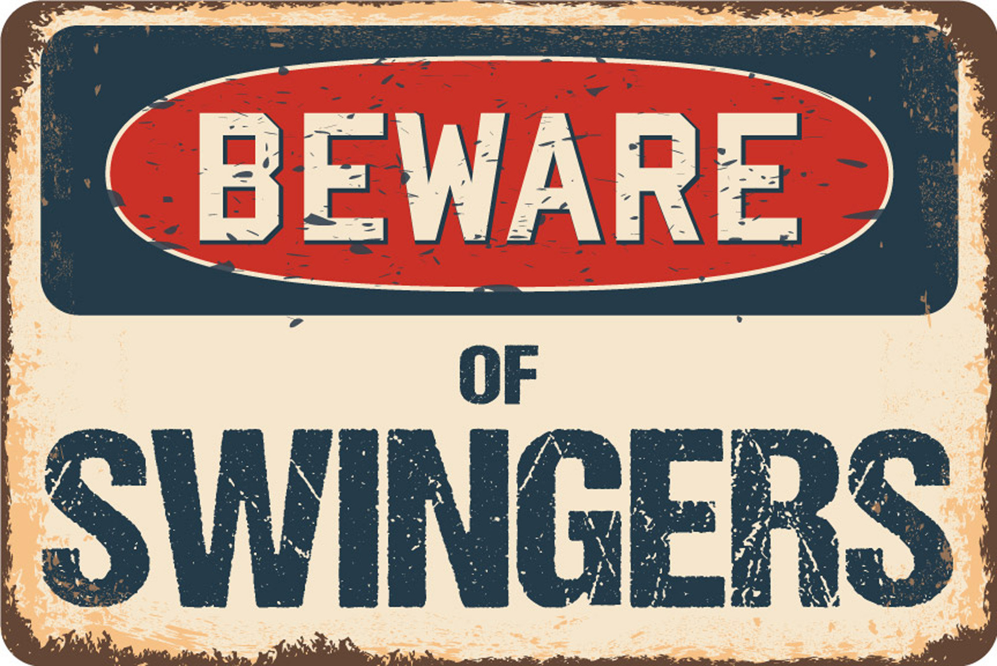 SignMission Beware of Swingers Sign