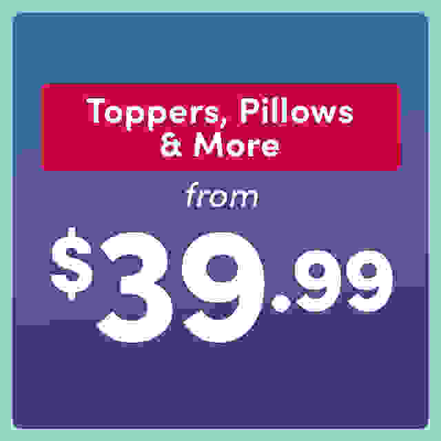Toppers, Pillows, & More