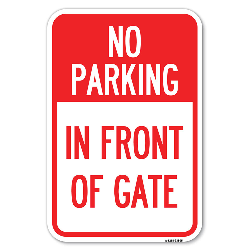 signmission-no-parking-in-front-of-gate-23805-wayfair