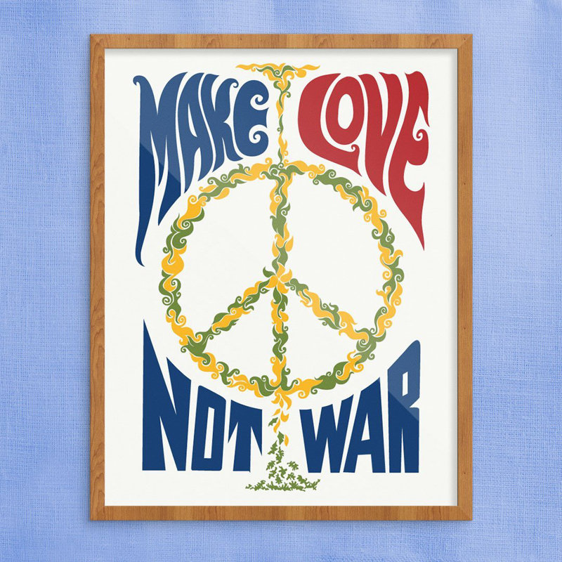 Winston Porter Make Love Not War Protest Graphic Art Print Poster Wayfair