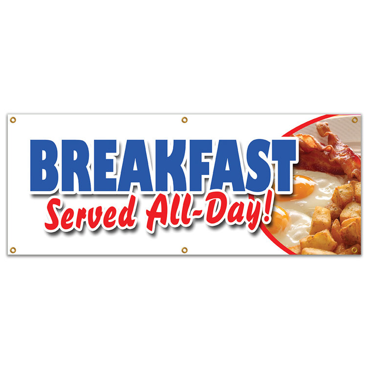 SignMission Breakfast Served All Day Banner Sign | Wayfair