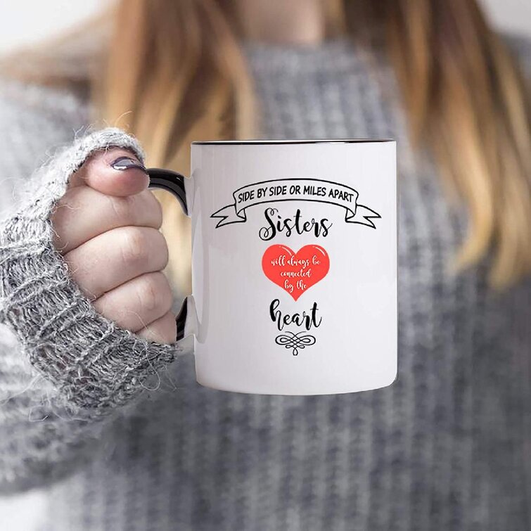 Lansi16 Tasse De Sœur Cadeaux Pour Sœur Et Ami Cote A Cote Ou Miles A Part Les Sœurs Sont Toujours Connectees Par Cœur Cadeaux D Anniversaire De Sœur De Tasse A