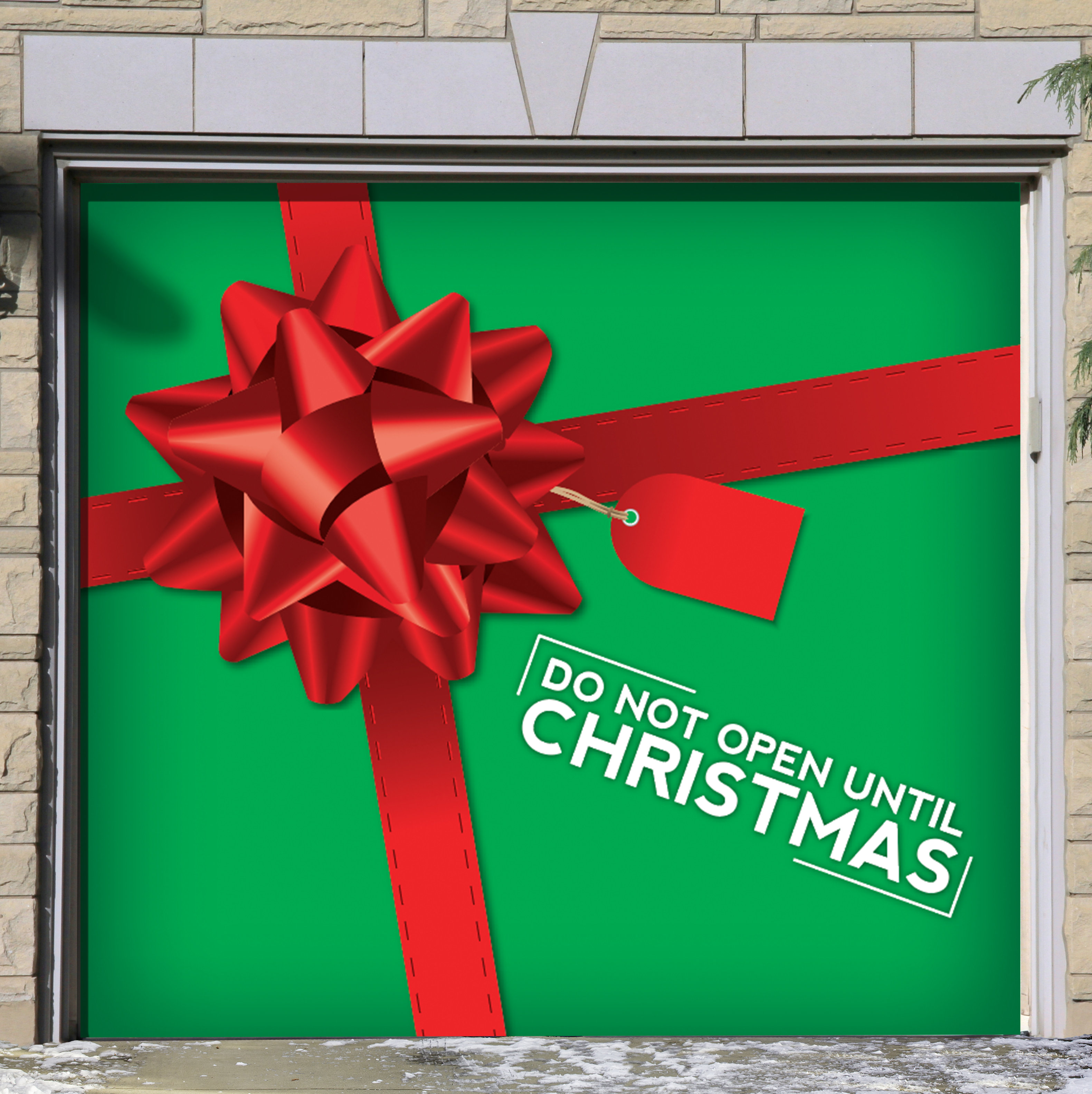 The Holiday Aisle Don T Open Until Christmas Present Garage Door
