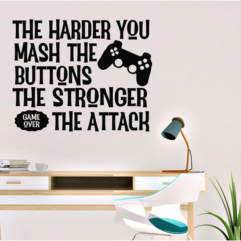 Ebern Designs The Harder You Mash The Buttons Computer Game Room Vinyl Wall Decal Wayfair