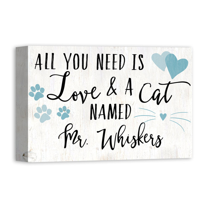 Winston Porter Cat Name All You Need Is Love Textual Art On