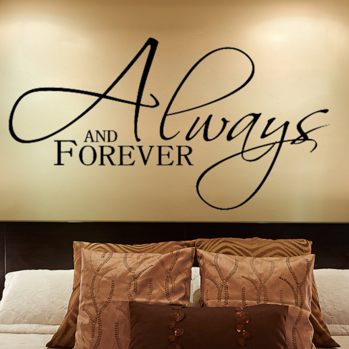 Always And Forever Bedroom Wall Decal Large