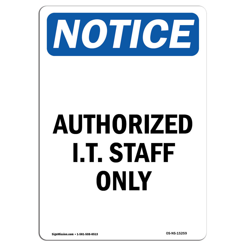 It Tech Only Sign SignMission Authorized I.T. Staff Only Sign | Wayfair