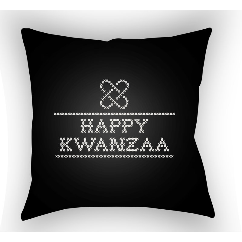 The Holiday Aisle Happy Kwanzaa Indoor Outdoor Throw Pillow Wayfair