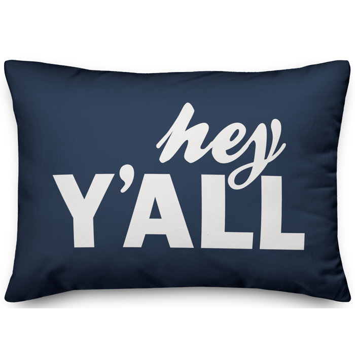 August Grove Vanatta Hey Y All Indoor Outdoor Lumbar Pillow