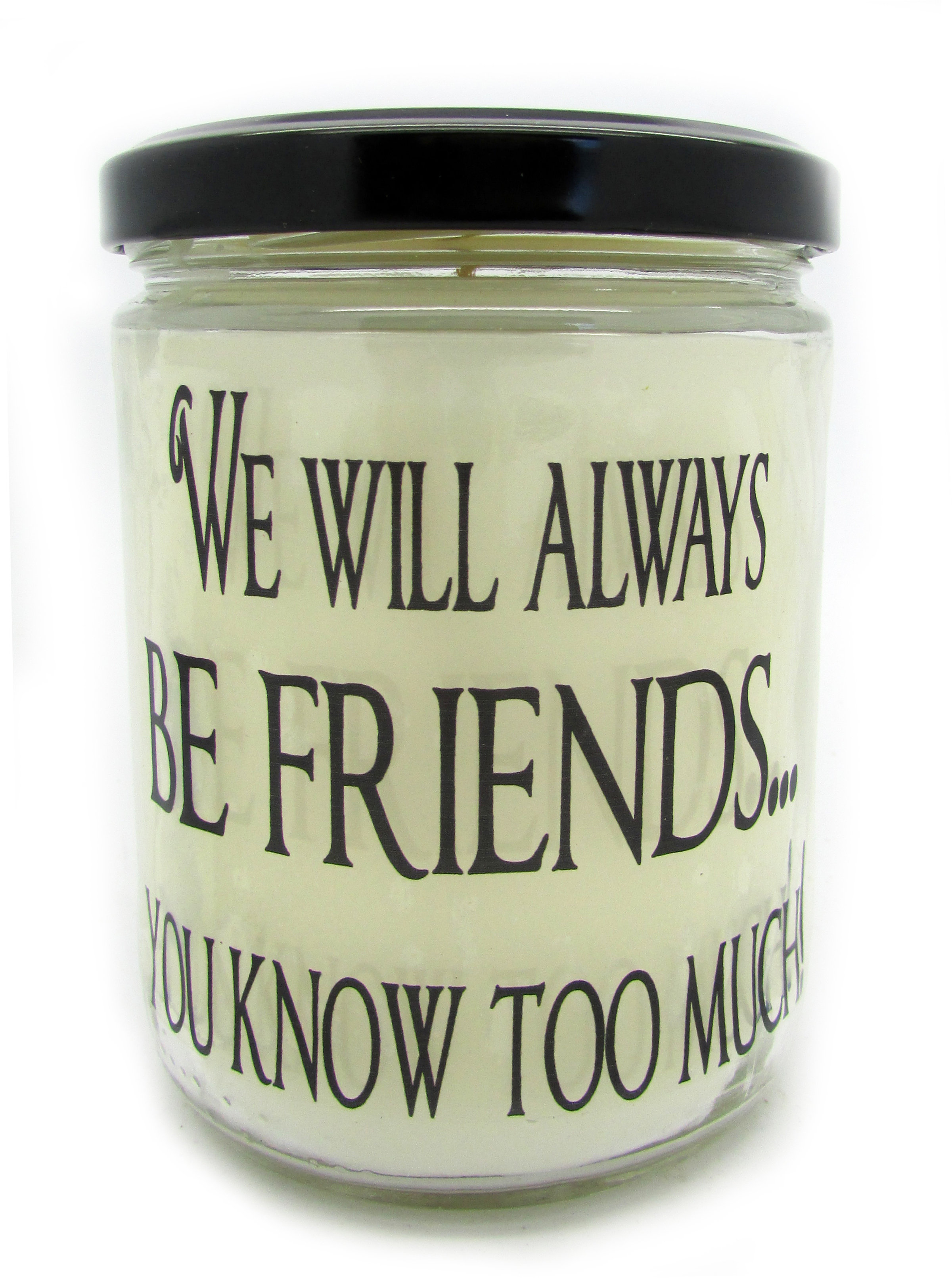 Friendship quote friend scented candle gift