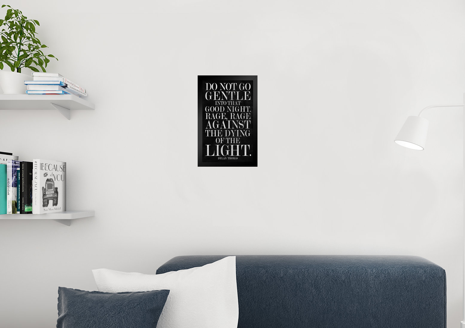 Trinx Dylan Thomas Do Not Go Gentle Into Good Night Art Print Black ...