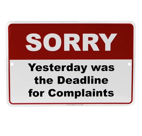 Complaints Deadline Customer Service Metal Sign Funny Business Office Wall Decor