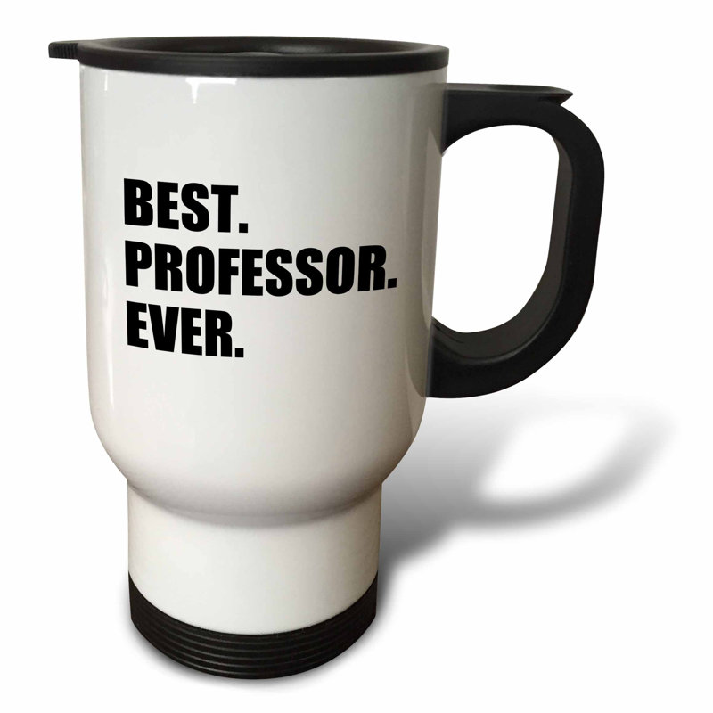 3drose Best Professor Ever Gift For Inspiring College University Lecturers 14 Oz Stainless Steel Travel Mug Wayfair
