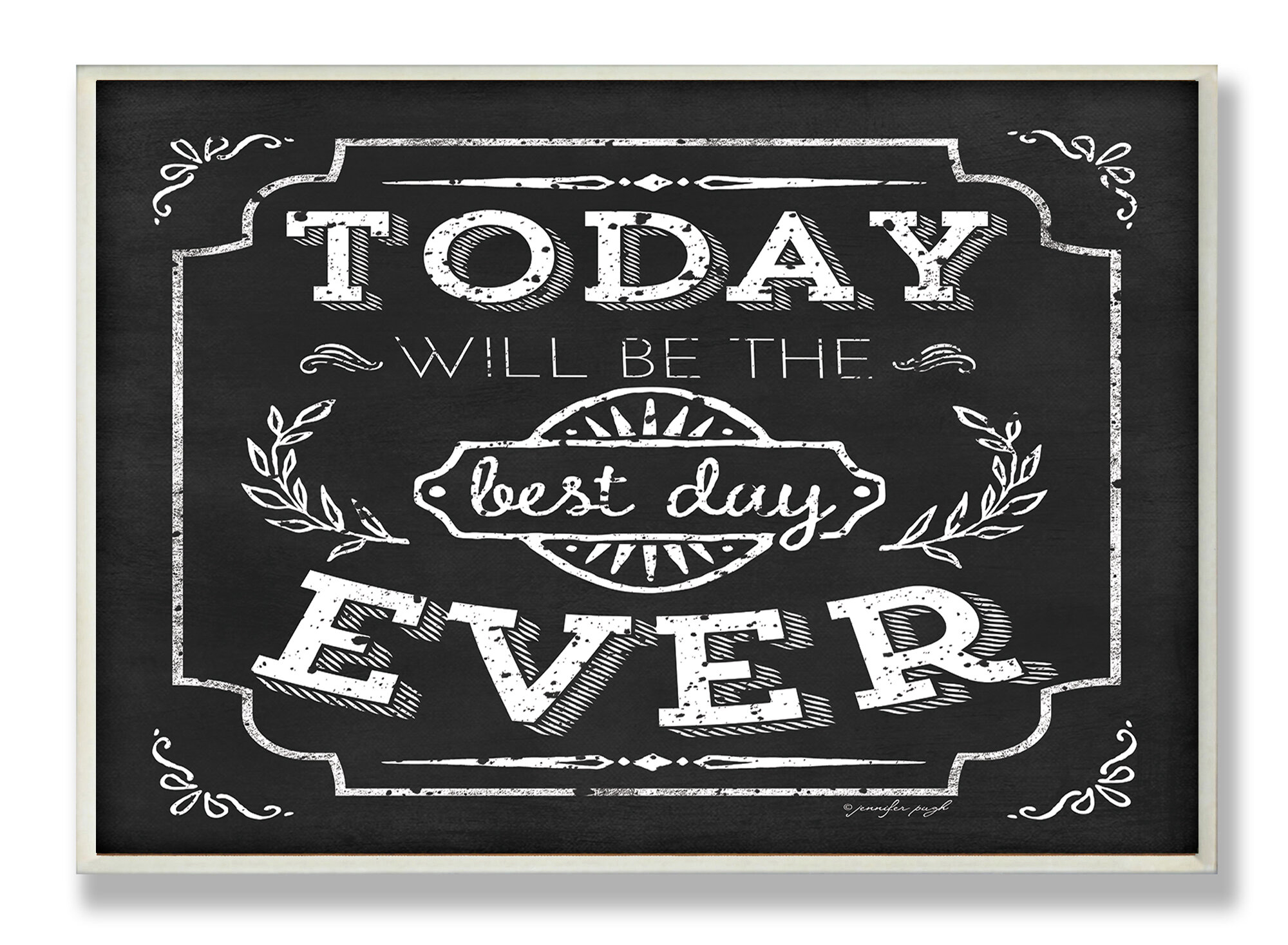 Winston Porter Best Day Ever Inspirational Chalkboard Look Textual Art Wall Plaque Reviews Wayfair