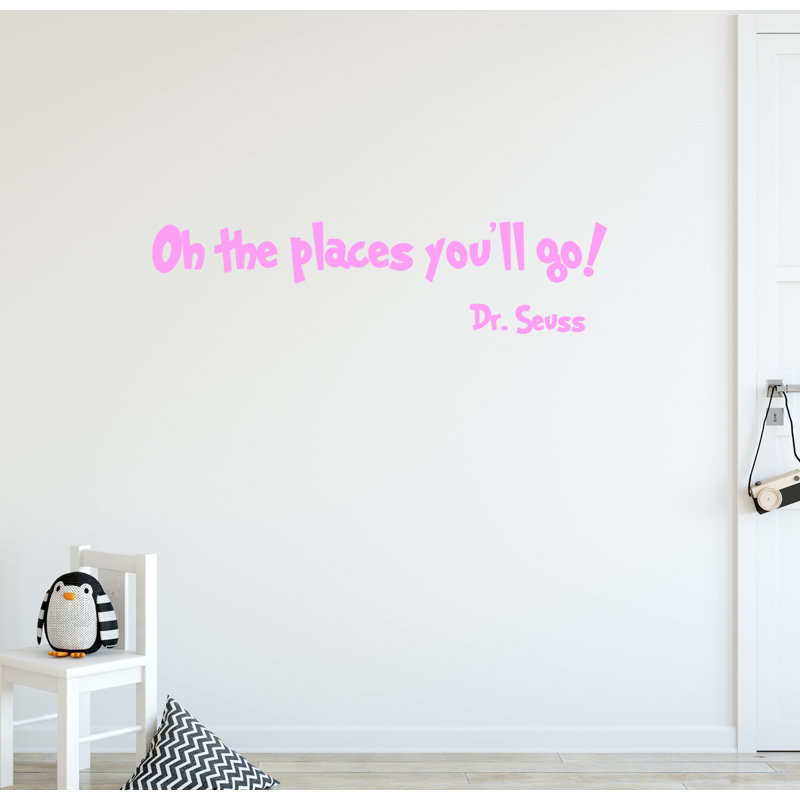 Vwaq Oh The Places You Ll Go Dr Seuss Wall Decal Reviews Wayfair