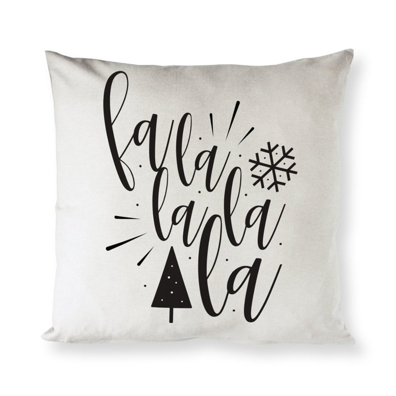 The Holiday Aisle Plains Falalalala Christmas Cotton 16 Throw Pillow Cover Wayfair