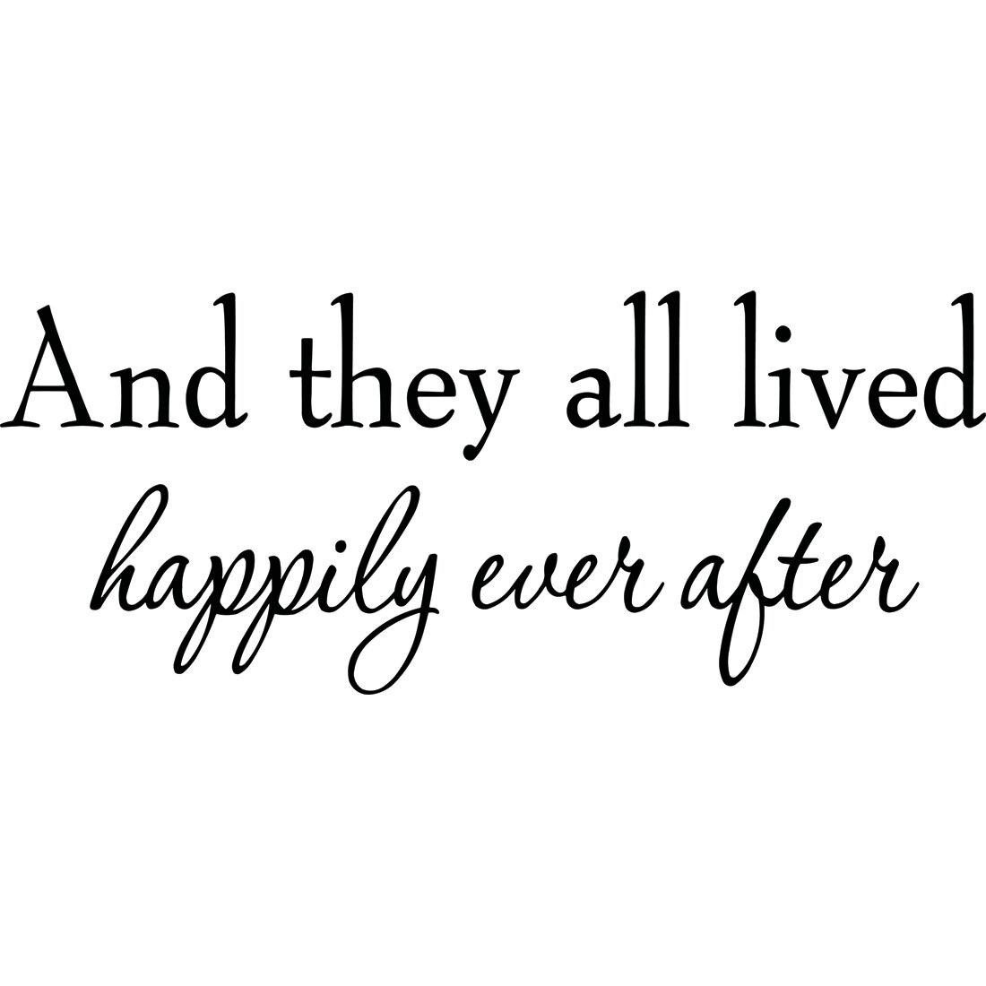 VWAQ And They All Lived Happily Ever Vinyl Wall Decal | Wayfair