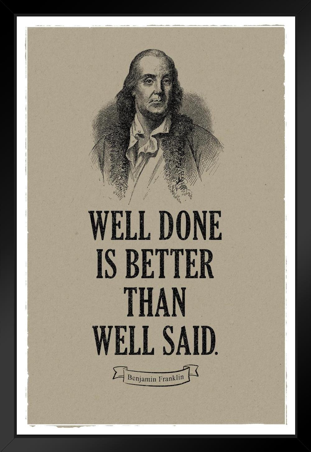 Ben Franklin He that is good making Excuses NEW Motivational Classroom POSTER 