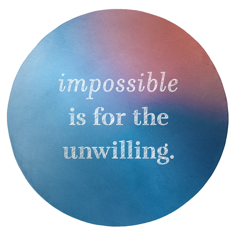 East Urban Home Multicolor Background Impossible Quote Poly Chenille Rug Wayfair