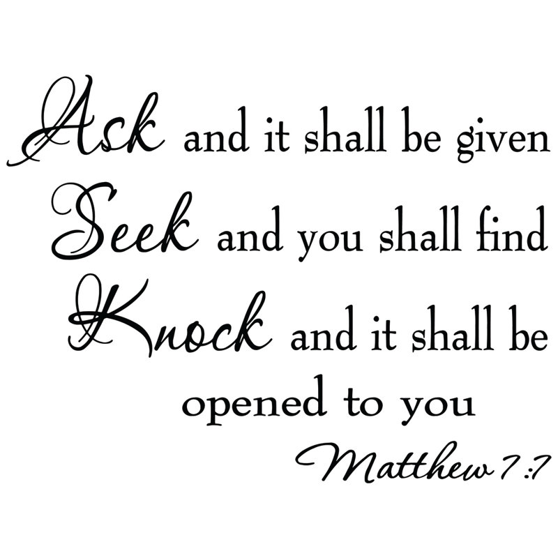 Winston Porter Ask And It Shall Be Given You Seek And You Shall Find Bible Wall Decal Reviews Wayfair