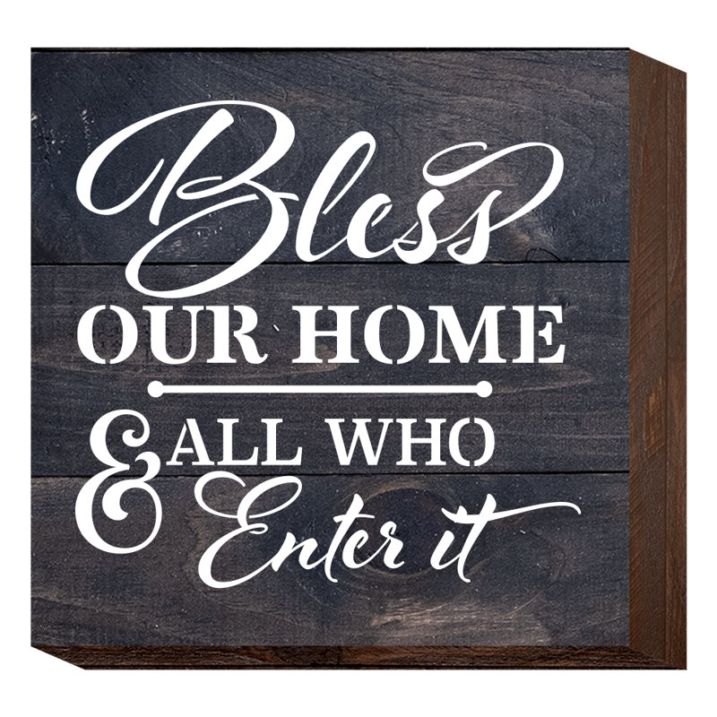 Artistic Reflections Bless Our Home And All Who Enter It Textual