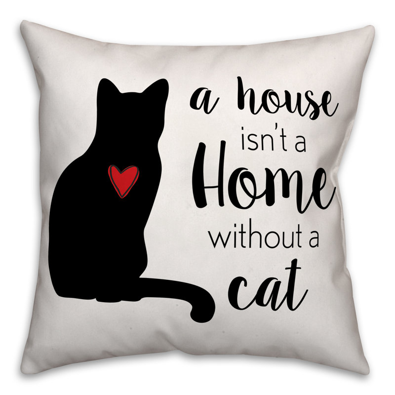 East Urban Home House Home Cat Throw Pillow In Cover Only Wayfair