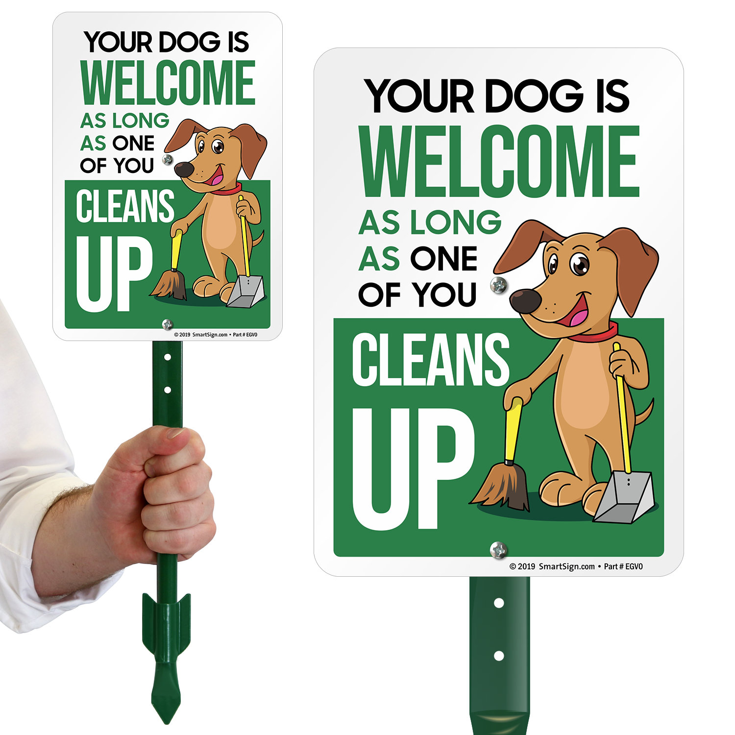 Smartsign Your Dog Is Welcome As Long One Of You Cleans Up Sign And