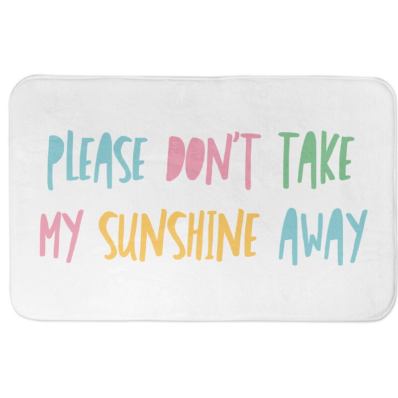 Isabelle & Max™ Ackley Please Don't Take My Sunshine Away Rectangle Non ...