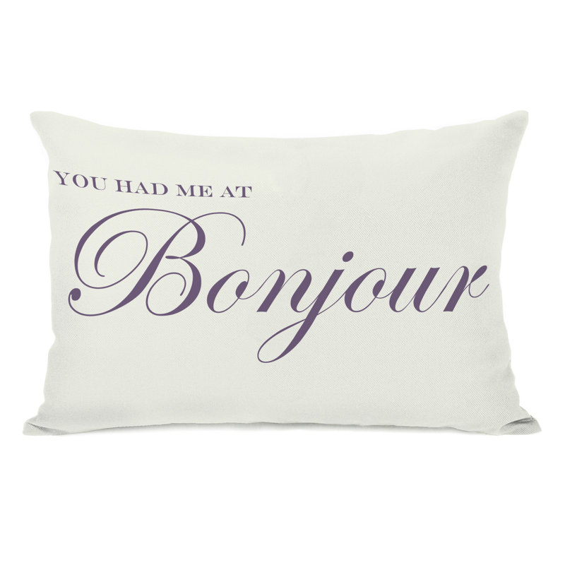 You Had Me At Bonjour Lumbar Pillow