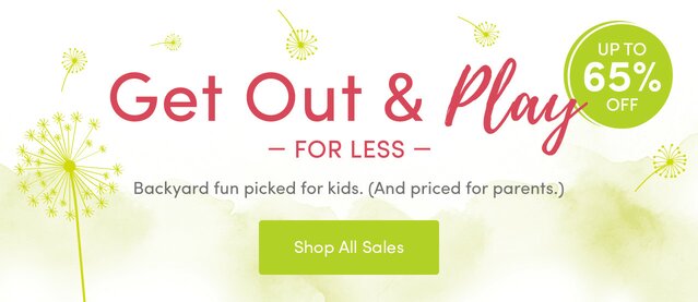 Save up to 65% off Get Out and Play for Less at Wayfair