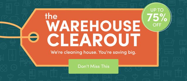 The Warehouse Clearout Sale at Wayfair