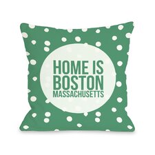  Home is Boston Dots Throw Pillow  One Bella Casa 