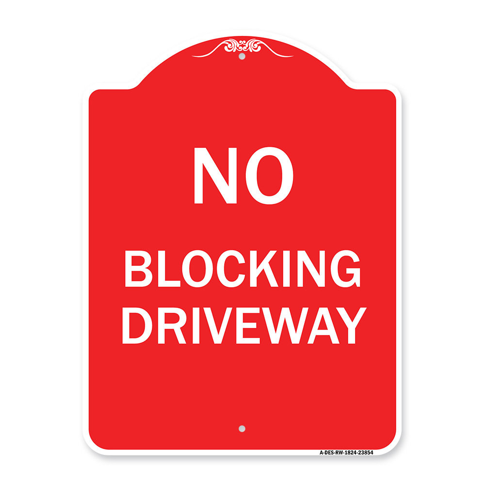 Signmission Designer Series Sign - No Blocking Driveway/23854 | Wayfair